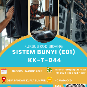 📢 𝐊𝐔𝐑𝐒𝐔𝐒 𝐊𝐎𝐃 𝐁𝐈𝐃𝐀𝐍𝐆: SISTEM BUNYI (𝐄𝟎𝟏) | 10 - 14 OGOS 2026 (𝟒𝟎 𝐌𝐀𝐓𝐀 𝐂𝐂𝐃) 📢