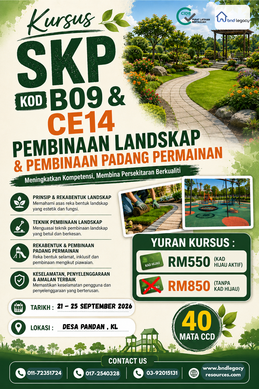 📢 𝐊𝐔𝐑𝐒𝐔𝐒 𝐊𝐎𝐃 𝐁𝐈𝐃𝐀𝐍𝐆: B09 & CE14 - PEMBINAAN LANDSKAP & PEMBINAAN PADANG PERMAINAN (21 -25 SEPTEMBER 2026)